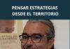 Pensar estrategias desde el territorio