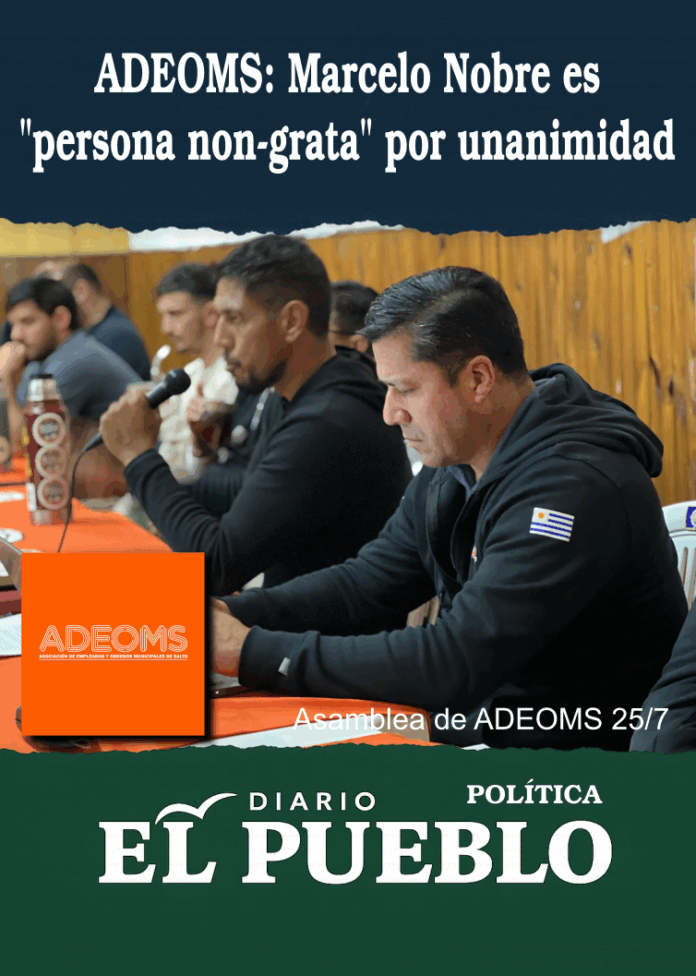 ADEOMS declaró persona no grata al edil Marcelo Nobre por su conducta “agresiva y estigmatizante” hacia el sindicato y los trabajadores municipales. Instan a Cabildo Abierto a tomar posición.