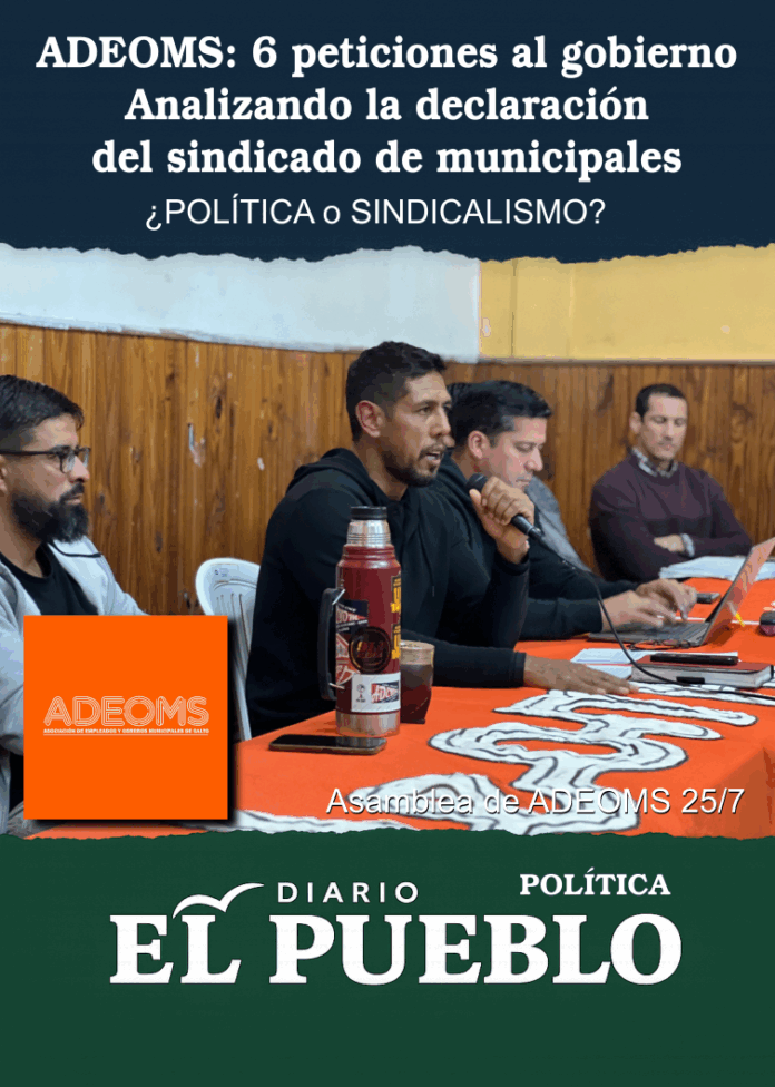 ADEOMS - ¿SINDICALISMO O POLÍTICA? Analizando el comunicado con las 6 peticiones a la Intendencia