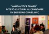 “Vamo a Tocá Tangó”: acceso cultural al candombe en sociedad con el MEC