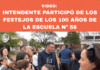 VIDEO: Intendente participó de los festejos de los 100 años de la Escuela Nº 58