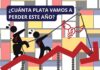 ¿Cuánta plata vamos a perder este año?