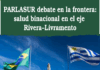 Salud en la frontera: PARLASUR convoca a una audiencia pública en Santana do Livramento