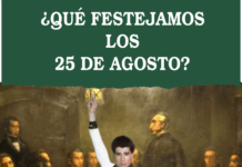 ¿QUE CELEBRAMOS EL 25 DE AGOSTO? ¿Qué festejamos los 25 de agosto?