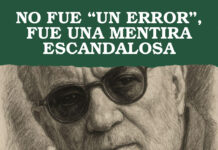 NO FUE “UN ERROR”, FUE UNA MENTIRA ESCANDALOSA