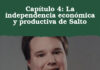 Capítulo 4: La independencia económica y productiva de Salto