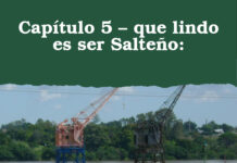 Capítulo 5 – que lindo es ser Salteño: