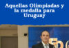 Aquellas Olimpiadas y la medalla para Uruguay