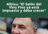 Albisu: “El Salón del Vino Fino ya está impuesto y debe crecer”
