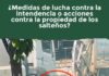 ¿Medidas de lucha contra la intendencia o acciones contra la propiedad de los salteños?