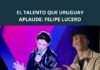El talento que Uruguay aplaude: Felipe Lucero