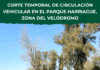 Corte temporal de circulación vehicular en el Parque Harriague, zona del velódromo
