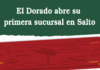 El Dorado abre su primera sucursal en Salto con una fuerte apuesta a la comunidad EL DORADO