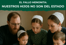 El fallo menonita: nuestros hijos no son del Estado