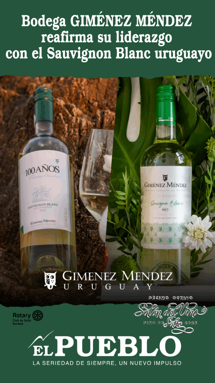 GIMÉNEZ MÉNDEZ reafirma su liderazgo con el Sauvignon Blanc uruguayo