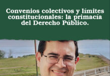 Convenios colectivos y límites constitucionales: la primacía del Derecho Público.
