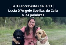 La 33 entrevistas de la 33 | Lucía D’Ángelo Spolita: de Cala a las palabras