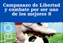 Campanazo de Libertad y combate por ser uno de los mejores 8
