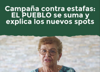 Campaña contra estafas: EL PUEBLO se suma y explica los nuevos spots