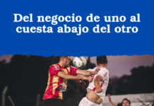 Del negocio de uno al cuesta abajo del otro