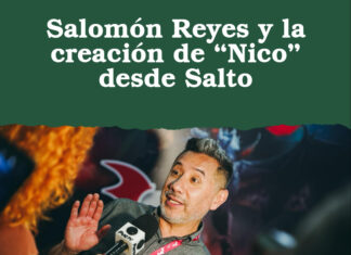 Salomón Reyes y la creación de “Nico” desde Salto