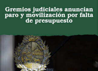 Gremios judiciales anuncian paro y movilización por falta de presupuesto
