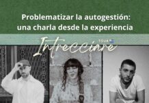 Problematizar la autogestión: una charla desde la experiencia con Nacho Toso