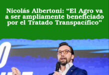 Nicolás Albertoni: “El Agro va a ser ampliamente beneficiado por el Tratado Transpacífico”