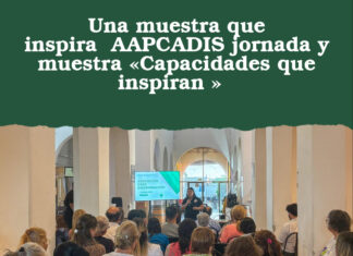 Una muestra que inspira AAPCADIS jornada y muestra «Capacidades que inspiran »