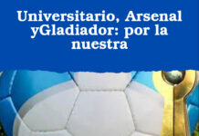 Universitario, Arsenal yGladiador: por la nuestra