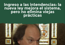 Ingreso a las intendencias: la nueva ley mejora el sistema, pero no elimina viejas prácticas