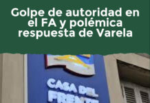 Golpe de autoridad en el FA y polémica respuesta de Varela