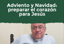 Adviento y Navidad: preparar el corazón para Jesús