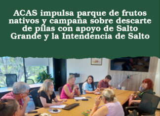 ACAS impulsa parque de frutos nativos y campaña sobre descarte de pilas con apoyo de Salto Grande y la Intendencia de Salto