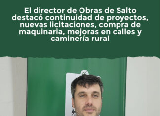 El director de Obras de Salto destacó continuidad de proyectos, nuevas licitaciones, compra de maquinaria, mejoras en calles y caminería rural