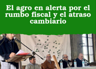 El agro en alerta por el rumbo fiscal y el atraso cambiario