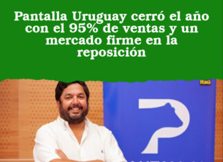 Pantalla Uruguay cerró el año con el 95% de ventas y un mercado firme en la reposición