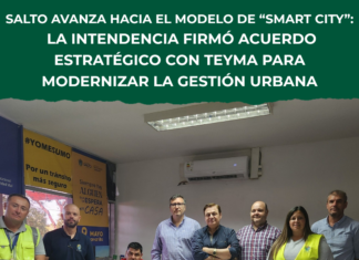Salto apuesta al modelo Smart City con nueva alianza tecnológica con Teyma