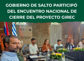 Gobierno de Salto participó del Encuentro Nacional de Cierre del Proyecto GIREC