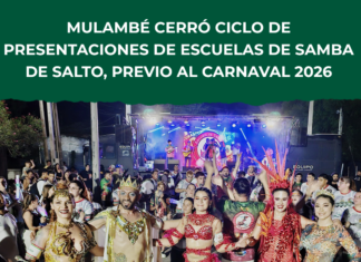 Mulambé cerró el ciclo de presentaciones de escuelas de samba de Salto rumbo al Carnaval 2026
