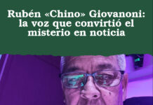 Rubén «Chino» Giovanoni: la voz que convirtió el misterio en noticia