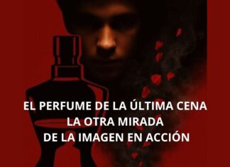 El Perfume de La Última Cena: la otra mirada de la imagen en acción