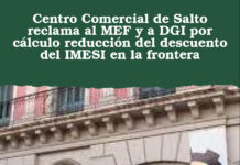 Centro Comercial de Salto reclama al MEF y a DGI por cálculo reducción del descuento del IMESI en la frontera