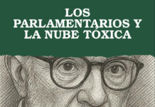 LOS PARLAMENTARIOS Y LA NUBE TÓXICA