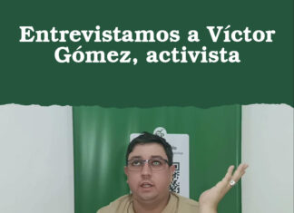 Entrevistamos a Víctor Gómez, activista