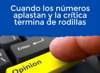 Cuando los números aplastan y la crítica termina de rodillas