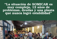 “La situación de SOMICAR es muy compleja, 12 años de problemas, deudas y una planta que nunca logró estabilidad”