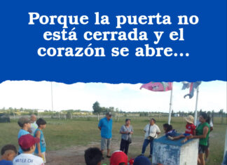 Porque la puerta no está cerrada y el corazón se abre…