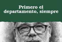 Primero el departamento, siempre