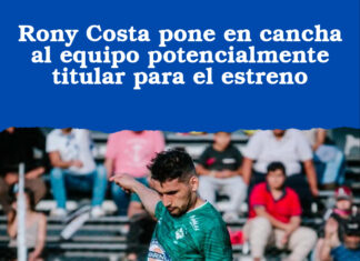 Rony Costa pone en cancha al equipo potencialmente titular para el estreno